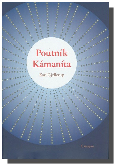 Poutník Kámaníta - Karl Gjellerup